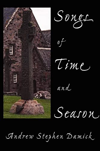 Stock image for Songs of Time and Season for sale by PBShop.store US