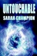 Untouchable (9781411610064) by Champion, Sarah