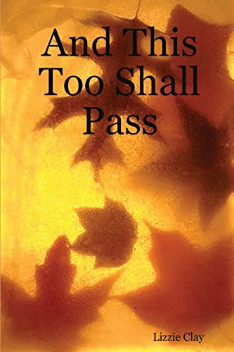 Beispielbild fr And This Too Shall Pass zum Verkauf von Chiron Media