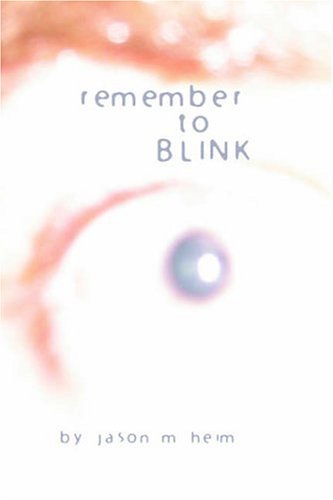 9781411611214: Remember To Blink