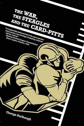 Imagen de archivo de The War, the Steagles and the Card-Pitts a la venta por Chiron Media