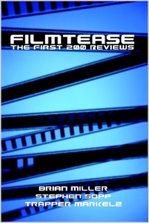 Filmtease: The First 200 Reviews (9781411613560) by Miller, Brian