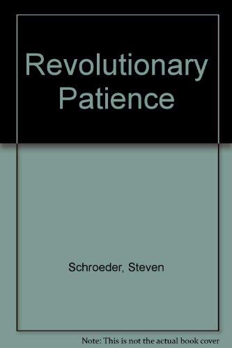 Stock image for Revolutionary Patience for sale by Redux Books