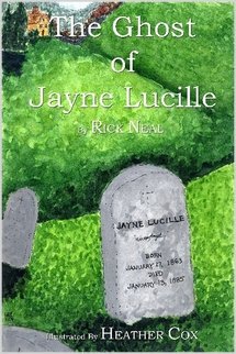 The Ghost of Jayne Lucille (9781411616035) by Rick Neal