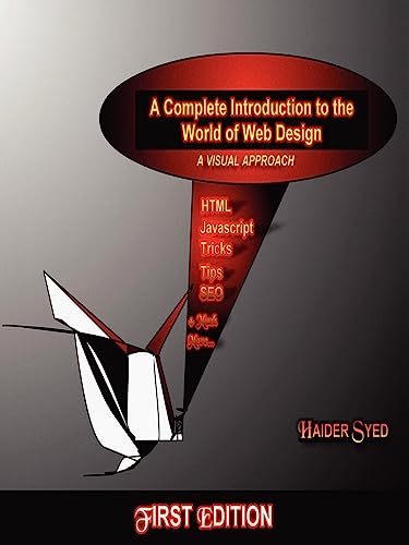 Stock image for A Complete Introduction To The World Of Web Design: A Visual Approach for sale by Lucky's Textbooks