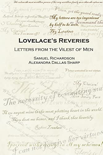 Imagen de archivo de Lovelace's Reveries: Letters from the Vilest of Men a la venta por Lucky's Textbooks