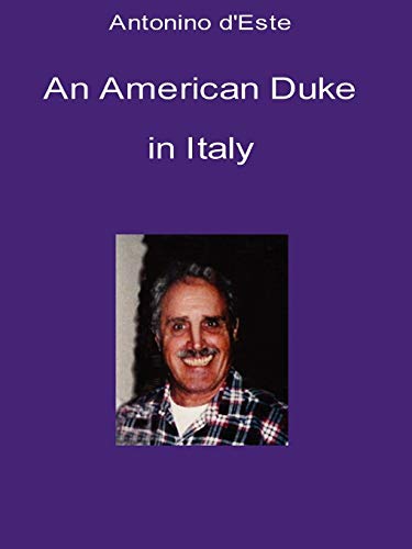 Imagen de archivo de An American Duke in Italy a la venta por Flying Danny Books