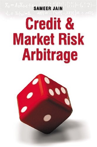 9781411621053: Credit & Market Risk Arbitrage