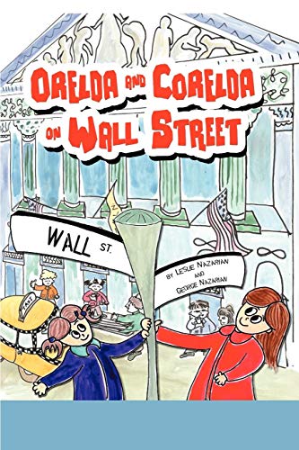 Beispielbild fr Orelda and Corelda on Wall Street zum Verkauf von AwesomeBooks