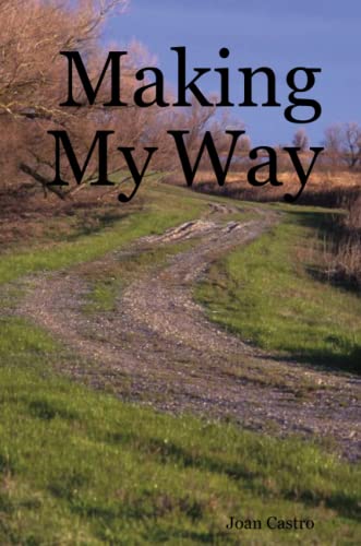 9781411623682: Making My Way