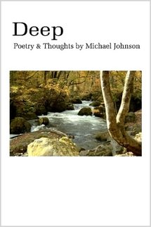 Deep: Poetry & Thoughts by Michael Johnson (9781411624764) by Michael Johnson