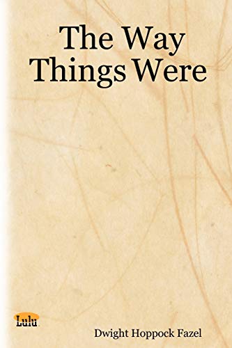 Beispielbild fr The Way Things Were zum Verkauf von Chiron Media