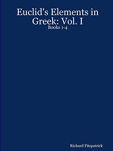 Stock image for Euclid's Elements in Greek:: Books 1-4 for sale by Better World Books