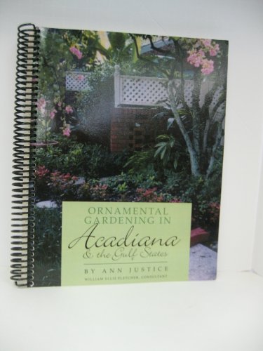9781411633353: Ornamental Gardening in Acadiana & the Gulf States: Questions and Answers