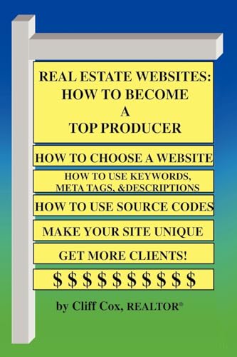Stock image for Real Estate Websites: How To Become A Top Producer for sale by HPB-Red