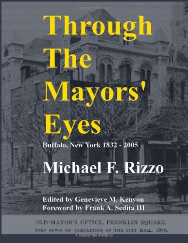 9781411637573: Through The Mayors' Eyes
