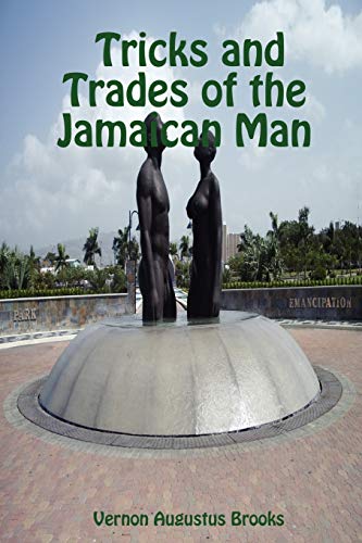 Beispielbild fr Tricks and Trades of the Jamaican Man zum Verkauf von Lucky's Textbooks