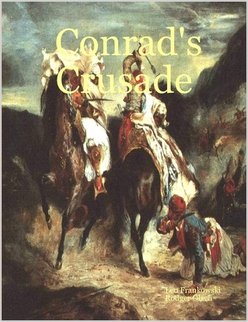 Conrad's Crusade (9781411642980) by Leo Frankowski