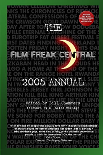 Imagen de archivo de The Film Freak Central 2005 Annual a la venta por PBShop.store US