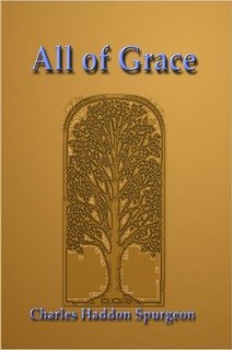 All of Grace (9781411645585) by Charles Haddon Spurgeon