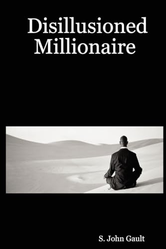 Stock image for Disillusioned Millionaire for sale by Lucky's Textbooks