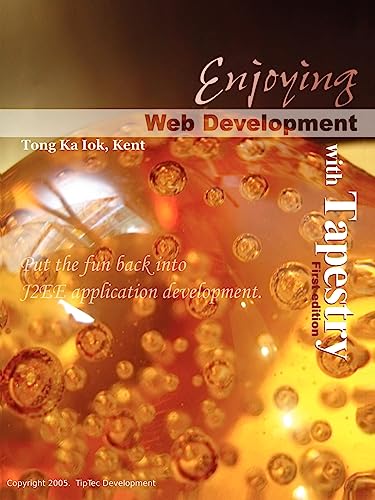 9781411649132: Enjoying Web Development With Tapestry