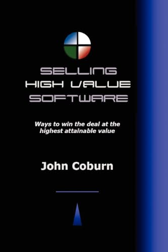 Selling High Value Software (9781411650893) by Coburn, John