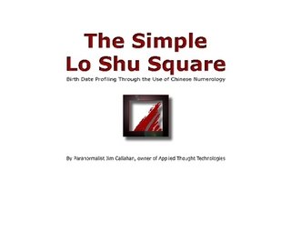 The Simple Lo-Shu Square (9781411652057) by Jim Callahan