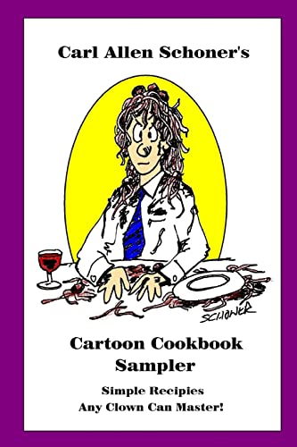 Stock image for Carl Allen Schoner's Cartoon Cookbook Sampler for sale by PBShop.store US