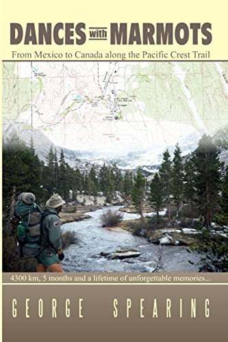 Beispielbild fr Dances with Marmots - A Pacific Crest Trail Adventure zum Verkauf von Better World Books