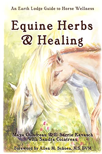 

Equine Herbs & Healing : An Earth Lodge Guide to Horse Wellness