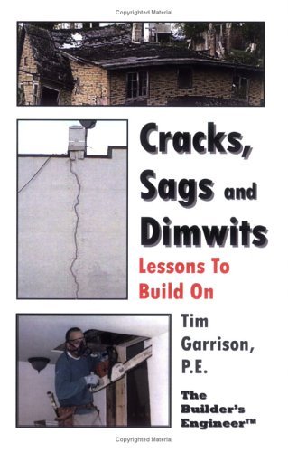 9781411657649: Cracks, Sags and Dimwits - Lessons To Build On
