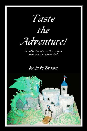 Taste the Adventure! (9781411658967) by Brown, Judy