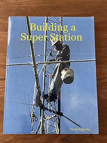 Building a Super Station (9781411662285) by David Robbins