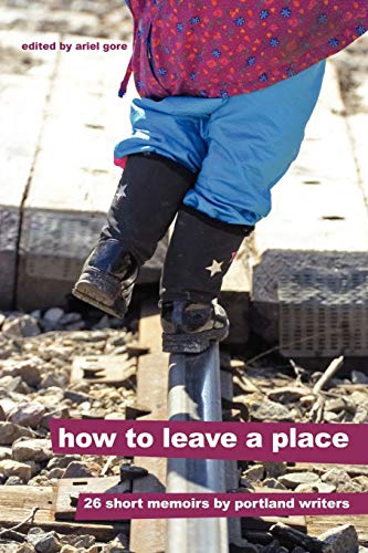 Imagen de archivo de How to Leave a Place a la venta por Wonder Book