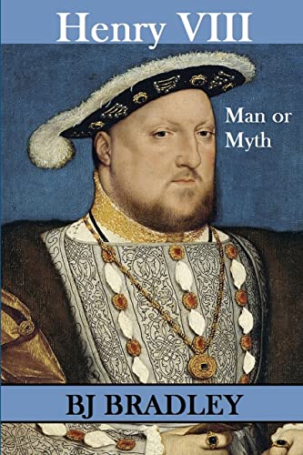 Stock image for Henry VIII - Man Or Myth for sale by HPB Inc.