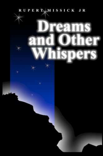 Stock image for Dreams and Other Whispers for sale by Revaluation Books