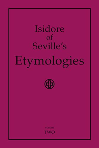 9781411665262: Isidore of Seville's Etymologies: Complete English Translation, Volume 2