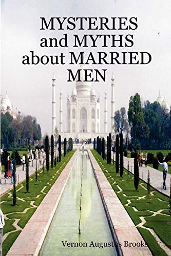 Beispielbild fr MYSTERIES and MYTHS about MARRIED MEN zum Verkauf von Ergodebooks