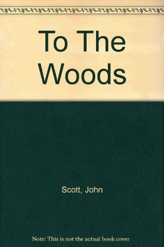 To The Woods (9781411668430) by [???]