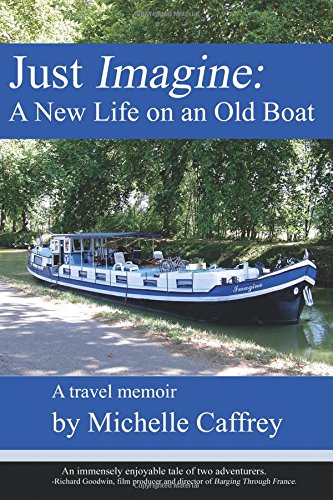 Just Imagine: A New Life on an Old Boat