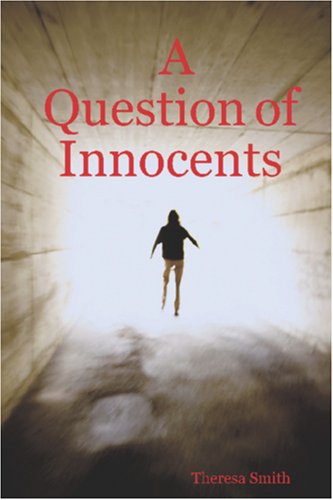 A Question of Innocents (9781411671737) by Smith, Theresa