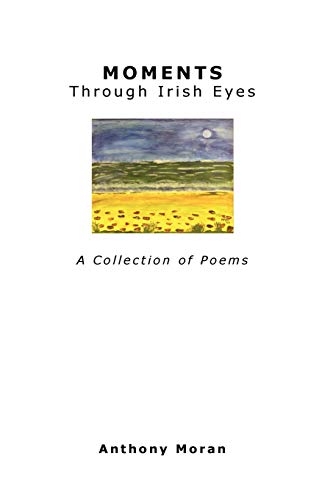 Stock image for MOMENTS Through Irish Eyes for sale by PBShop.store US