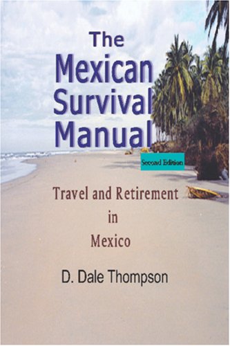 Stock image for The Mexican Survival Manual for sale by Revaluation Books