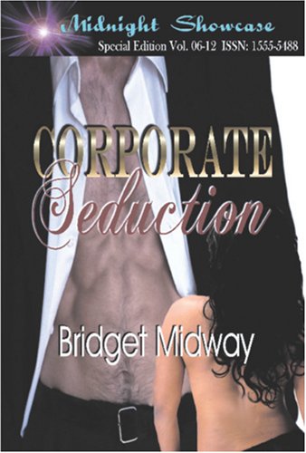 Stock image for CORPORATE SEDUCTION by Bridget Midway for sale by Half Price Books Inc.