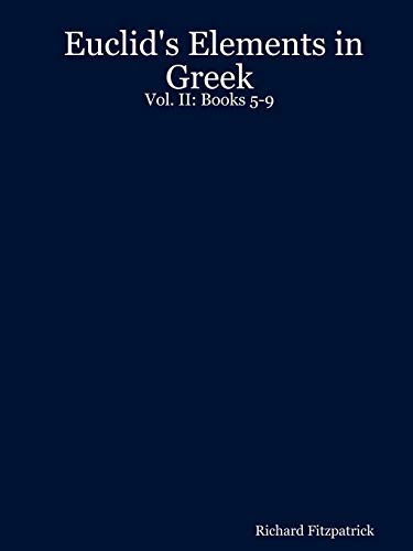 Stock image for Euclid's Elements in Greek: Books 5-9 (2) for sale by Irish Booksellers