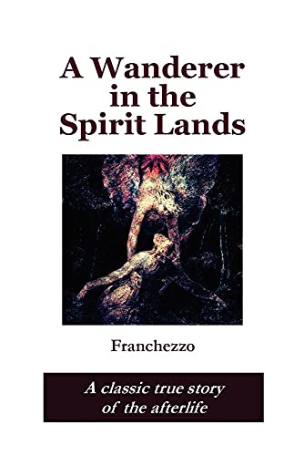 Imagen de archivo de A Wanderer in the Spirit Lands a la venta por ThriftBooks-Atlanta