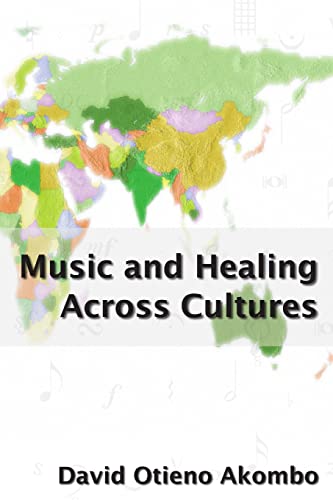 Stock image for Music and Healing Across Cultures for sale by ABOXABOOKS