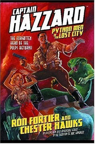 Beispielbild fr Captain Hazzard - Python Men of the Lost City zum Verkauf von ThriftBooks-Dallas