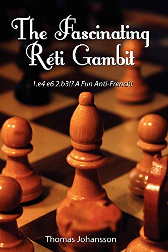 The Fascinating RÃ©ti Gambit (9781411692404) by Johansson, Thomas